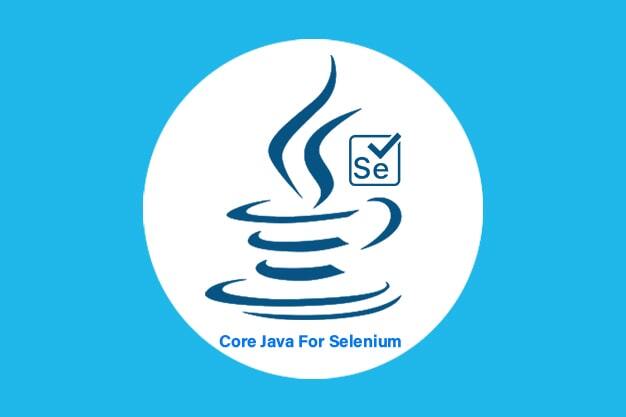 Core Java for Selenium Training 
